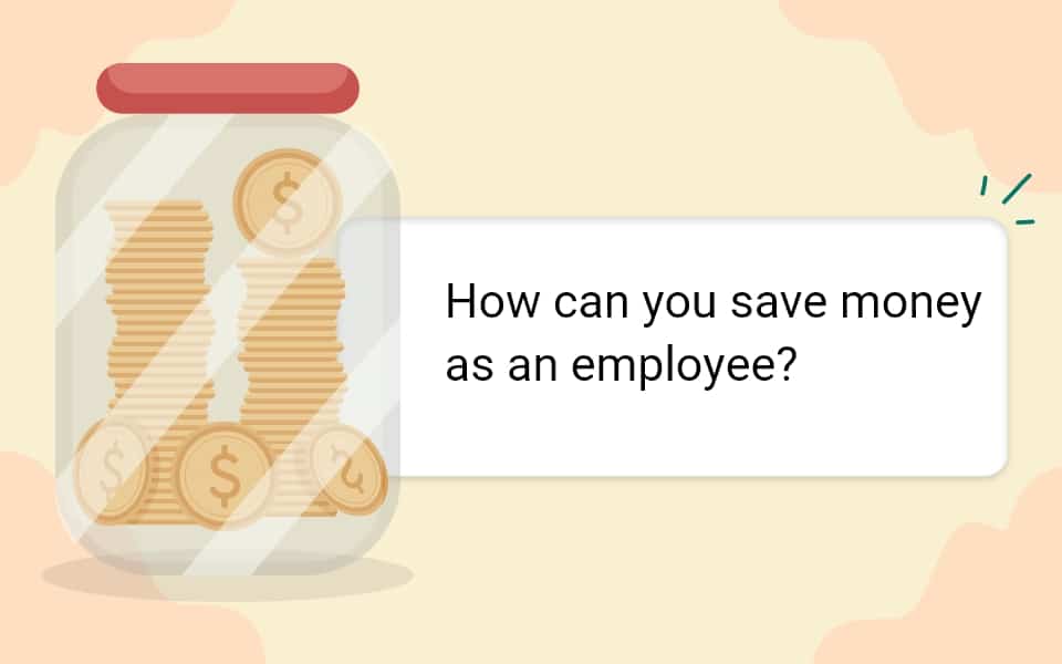 Insnap - How can yu save money as an employee
